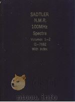 SADTLER N.M.R. 100MHZ Spectra Volumes 1-2     PDF电子版封面     
