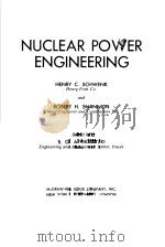 NUCLEAR POWER ENGINEERING     PDF电子版封面     