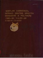 SADTLER COMMERCIAL INFRAED GRATING SPECTRA MONOMERS & POLYMERS 1980-82 Vols.25-26     PDF电子版封面     