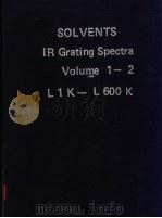 SOLVENTS IR Grating Spectra Volume 1-2     PDF电子版封面     