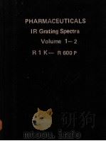 PHARMACEUTICALS IR Grating Spectra Volume 1-2     PDF电子版封面     