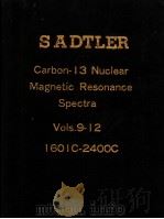 SADTLER Carbon-13 Nuclear Magnetic Resonance Spectra Vols.9-12     PDF电子版封面     