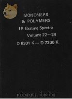 MONOMERS & POLYMERS IR Grating Spectra Volume 22-24（ PDF版）