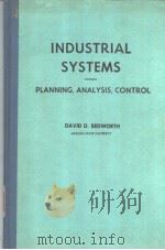 INDUSTRIAL SYSTEMS-PLANNING，ANALYSIS，CONTROL     PDF电子版封面    DAVID D.BEDWORTH 