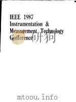IEEE 1987 Instumentation & Measurement Technology Conference     PDF电子版封面     