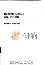 RANDOM SIGNALS AND SYSTEMS     PDF电子版封面    RICHARD E.MORTENSEN 