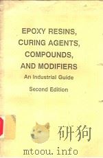 EPOXY RESINS，CURING AGENTS，COMPOUNDS，AND MODIFIERS AN INDUSTRIAL GUIDE  SECOND EDITION（ PDF版）