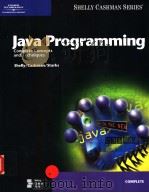JAVA PROGRAMMING COMPLETE CONCEPTS AND TECHNIQUES     PDF电子版封面  0789560992  GARY B.SHELLY  THOMAS J.CASHMA 