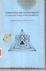 COMPUTERS AND INTRACTABILITY A GUIDE TO THE THEORY OF NP-COMPLETENESS     PDF电子版封面  0716710447  MICHAEL R.GAREY  DAVID S.JOHNS 
