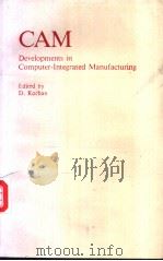 CAM DEVELOPMENTS IN COMPUTER-INTEGRATED MANUFACTURING     PDF电子版封面  0387151656  D.KOCHAN 