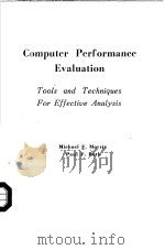 Computer Performance Evaluation Tools and Techniques For Effective Analysis     PDF电子版封面    Michael F.Morris Paul F.Roth 