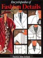 Encyclopedia of Fashion Details     PDF电子版封面    Patrick John lreland 