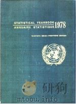 STATISTICAL YEARBOOK ANNUAIRE STATISTIQUE 1978   1979  PDF电子版封面    THIRTIETH ISSUE TRENTIEME EDIT 