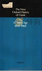 THE NEW OXFORD HISTORY OF MUSIC  THE MODERN AGE 1890-1960  VOLUME X（1974 PDF版）