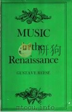 MUSIC IN THE RENAISSANCE REVISED EDITION     PDF电子版封面    GUSTAVE REESE 