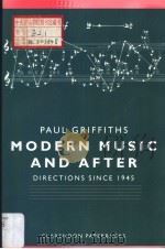 PAUL GRIFFITHS MODERN MUSIC AND AFTER（1995 PDF版）