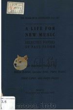 A LIFE FOR NEW MUSIC     PDF电子版封面  0674530888   