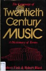 THE LANGUAGE OF TWENTIETH CENTURY MUSIC（ PDF版）