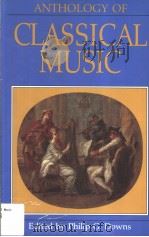 Anthology of CLASSICAL MUSIC     PDF电子版封面  0393952096  PHILIP G.DOWNS（The University 