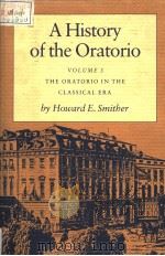 A HISTORY OF THE ORATORIO VOLUME 3 THE ORATORIO IN THE CLASSICAL ERA（1987 PDF版）