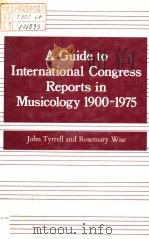 A GUIDE TO INTERNATIONAL CONGRESS REPORTS IN MUSICOLOGY  1900-1975（ PDF版）