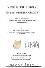 MUSIC IN THE HISTORY OF THE WESTERN CHURCH   1902  PDF电子版封面     