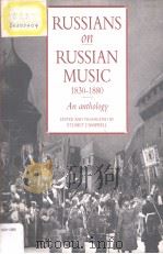 Pussians on Russian music 1830-1880   1994  PDF电子版封面  0521402670  An anthology 