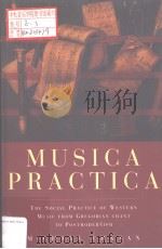 Musica Practica The Social Practice of Western Music from Gregorian Chant to Postmodernism   1994  PDF电子版封面  1859840051   