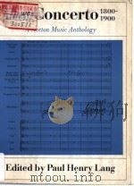 THE CONCERTO  1800-1900  A Norton Music Anthology     PDF电子版封面  0393098699   