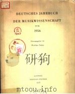 DEUTSCHES JAHRBUCH DER MUSIKWISSENSCHAFT  FUR  1956     PDF电子版封面    Walther Vetter 