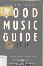BLOOMSBURY GOOD MUSIC GUIDE   1989  PDF电子版封面  0747506795   