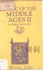 MUSIC OF THE MIDDLE AGES II   1985  PDF电子版封面  052128483X  F.ALBERTO GALLO 