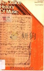 An Outline History  of Music  Fourth Edition（ PDF版）
