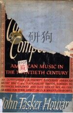 Our Contemporary Composers AMERICAN MUSIC IN THE TWENTIETH CENTURY（1941 PDF版）