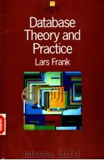 DATABASE THEORY AND PRACTICE   1988  PDF电子版封面  0201180413  TRANSLATED BY OLE HEIMERSEN 