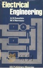 Electrical Engineering   1986  PDF电子版封面    A.S.Kasatkin and M.V.Nemtsov 