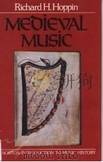 MEDIEVAL MUSIC   1987  PDF电子版封面  0393090906  RICHARD H·HOPPIN 