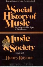 A SOCIAL HISTORY OF MUSIC   1978  PDF电子版封面  080087238X  HENRY RAYNOR 