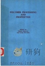 POLYMER PROCESSING AND PROPERTIES（ PDF版）