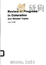 REVIEW OF PROGRESS IN COLORATION AND RELATED TOPICS VOLUME 15   1985  PDF电子版封面     