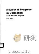 REVIEW OF PROGRESS IN COLORATION AND RELATED TOPICS VOLUME 17   1987  PDF电子版封面     