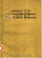 ASSOCIATION OF THE NONWOVEN FABRICS INDUSTRYH 13TH TECHNICAL SYMPOSUM     PDF电子版封面     