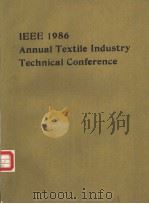 IEEE  1986ANNUAL TEXTILE INDUSTRY TECHNICAL CONFERENCE     PDF电子版封面     