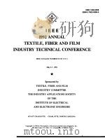 IEEE 1992ANNUAL TEXTILE，FIBWER AND FILM INDUSTRY TECHNICAL CONFERENCE  STARTING NOW——A REVIEW OF RED   10  PDF电子版封面  0780305965   