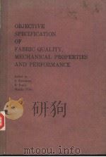 OBJECTIVE SPECIFICATION OF FABRIC QUALITY，MECHANICAL PROPERTIES AND PERFORMANCE     PDF电子版封面    S.KAWABATA  R.POSTLE 