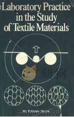LABORATORY PRACTICE IN THE STUDY OF TEXTILE MATERIALS     PDF电子版封面  5030001247  A.KOBLYAKOV 
