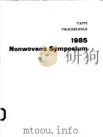 TAPPI  PROCEEDINGS  1985  NONWOVENS SYMPOSIUM     PDF电子版封面     