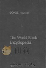 The World Book Encyclopedia SO-SZ Volume 18     PDF电子版封面  0716600900   