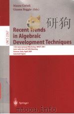 Recent Trends in Algebraic Development Techniques（ PDF版）