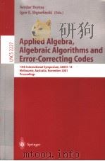 Applied Algebra Algebraic Algorithms and Error-Correcting Codes     PDF电子版封面  3540429115   